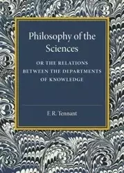 Philosophy of the Sciences - Tennant F. R.