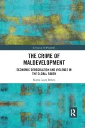 The Crime of Maldevelopment - Laura Böhm María