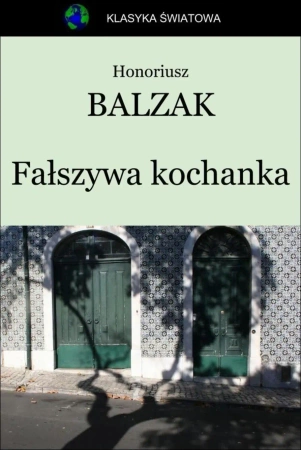 eBook Fałszywa Kochanka - Honoriusz Balzak epub mobi