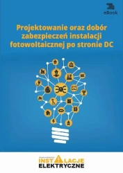 eBook Projektowanie oraz dobór zabezpieczeń instalacji fotowoltaicznej po stronie DC - Bartłomiej Jaworski