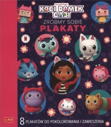 Koci Domek Gabi. Zróbmy sobie plakaty - Opracowanie zbiorowe