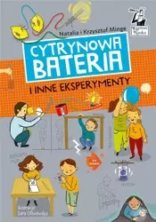 Kapitan Nauka Cytrynowa bateria i inne... - Natalia Minge, Krzysztof Minge, Sara Olszewska