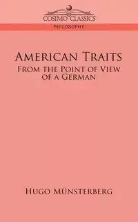American Traits - Hugo M]nsterberg
