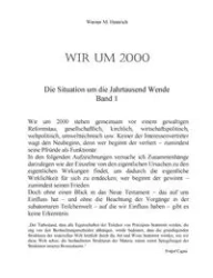 Wir Um 2000 -  Band 1 - Werner M. Heinrich