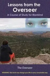 Lessons from the Overseer - Overseer The
