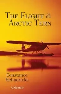 The Flight of the Arctic Tern - Constance Helmericks