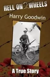 Hell on 2 Wheels - Harry Goodwin