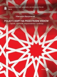 eBook Transfer kultury arabskiej w dziejach Polski - tom VII - Polacy i Egipt na przestrzeni wieków - Hieronim Kaczmarek epub mobi