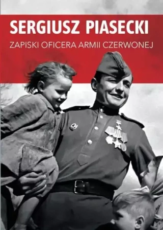Zapiski oficera Armii Czerwonej - Sergiusz Piasecki