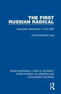 The First Russian Radical - Lang David Marshall