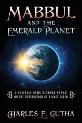 Mabbul And The Emerald Planet - Charles Gutha E
