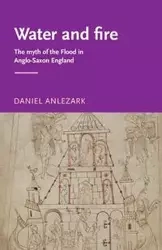 Water and fire - Daniel Anlezark