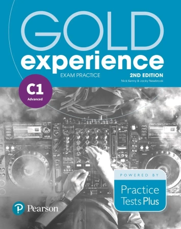 Gold Experience 2ed C1 Exam Practice: Cambridge English Advanced - Kenny Jacky Newbrook|Nick