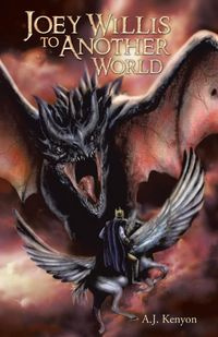 Joey Willis to Another World - Kenyon A. J.