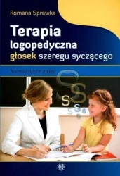 Terapia logop. głosek szer. syczącego. Scenariusze - Romana Sprawka