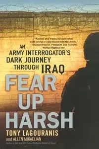 Fear Up Harsh - Tony Lagouranis