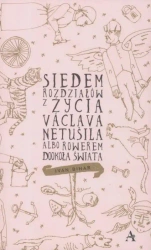 Siedem rozdziałów z życia Vaclava Netusila... - Ivan Binar