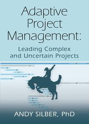 ADAPTIVE PROJECT MANAGEMENT - Andy Silber