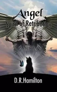 Angel Spirit of Retribution - Hamilton D.R.