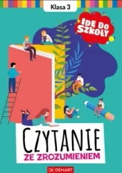 Idę do szkoły. Czytanie ze zrozumieniem Klasa 3 - Karolina Glinka-komorowska