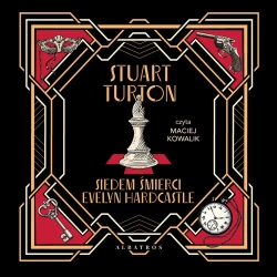 audiobook Siedem śmierci Evelyn Hardcastle - Stuart Turton