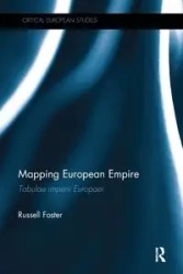 Mapping European Empire - Foster Russell