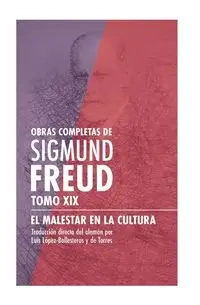 El malestar de la cultura - Freud Sigmund
