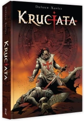 Krucjata. Wydanie zbiorcze (okładka limitowana) - Jean Dufaux, Xavier Philippe