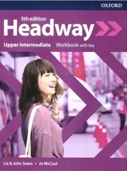 Headway 5E Upper Intermediate WB + key OXFORD - Liz John and Soars, Jo McCaul