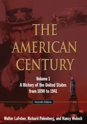 The American Century - Walter LaFeber