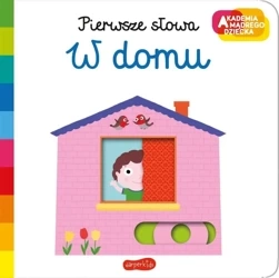 Akademia mądrego dziecka. Pierwsze słowa. W domu - Nathalie Choux, Maciej Falski