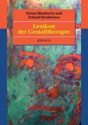Lexikon der Gestalttherapie - Doubrawa Erhard