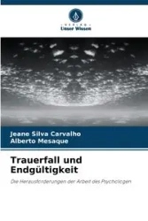 Trauerfall und Endgültigkeit - Silva Jeane Carvalho