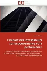 L''impact des investisseurs sur la gouvernance et la performance - CARBOU-M