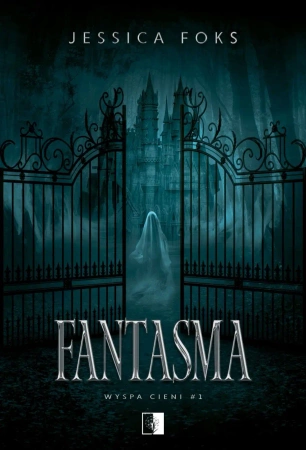 Fantasma. Wyspa Cieni. Tom 1 - Jessica Foks