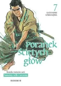 Poranek ściętych głów T.7 - Kazuo Koike