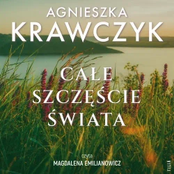 audiobook Całe szczęście świata - Agnieszka Krawczyk