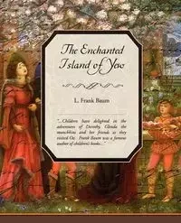 The Enchanted Island of Yew - Frank Baum