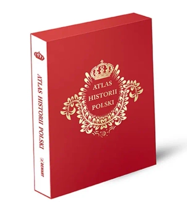 Atlas historii polski. Edycja limitowana - praca zbiorowa