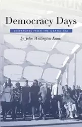 Democracy Days - John Ennis Wellington