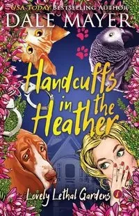 Handcuffs in the Heather - Dale Mayer