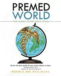Premed World - Michael Rivera-Garcia