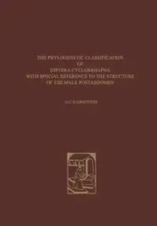 The Phylogenetic Classification of Diptera Cyclorrhapha - Griffiths G. C.