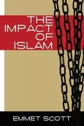 The Impact of Islam - Scott Emmett