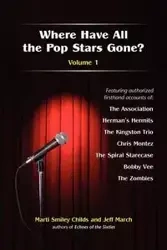 Where Have All the Pop Stars Gone? -- Volume 1 - Marti Childs Smiley