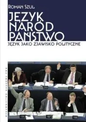 Język Naród Państwo - Roman Szul