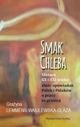 Smak chleba - Grażyna Lemmens-Wasilewska-Glaza