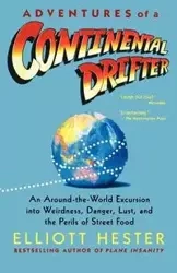 Adventures of a Continental Drifter - Hester Elliott