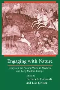 Engaging With Nature - Hanawalt Barbara A.