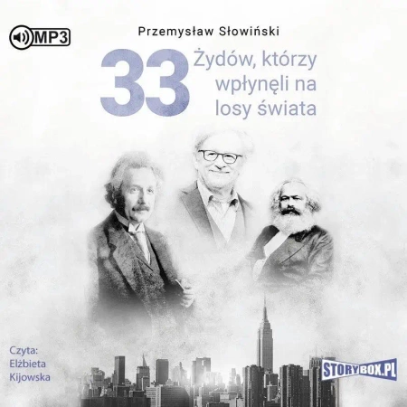 33 Żydów, którzy wpłynęli na losy świata audiobook - Przemysław Słowiński